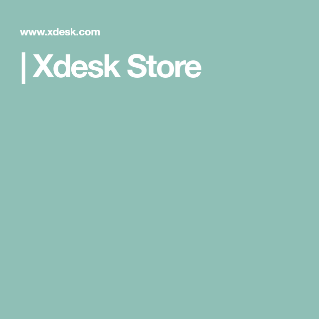 Xdesk Store